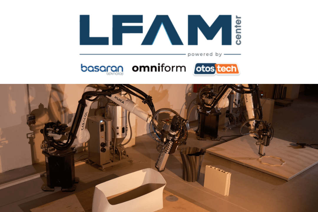 Turkish partners Basaran Technology, Otostech, and Omniform have launched the LFAM Center in Gebze w...